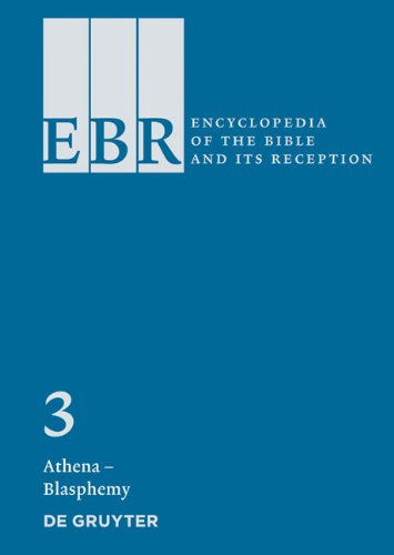 Encyclopedia of the Bible and Its Reception Vol. 3